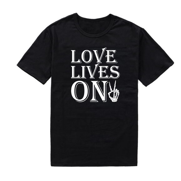 Love Lives On Tee [Wes's Collection]