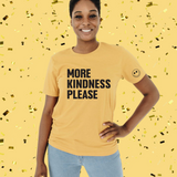 More Kindness Please [Womens]