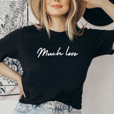 Much Love Tee [Wes's Collection]
